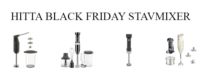 Stavmixer Black Friday rea - Hitta Black Week rea erbjudanden